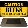 Caution Bucks Fan Area Novelty Metal Magnet M-2608