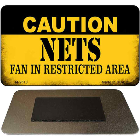 Caution Nets Fan Area Novelty Metal Magnet M-2610