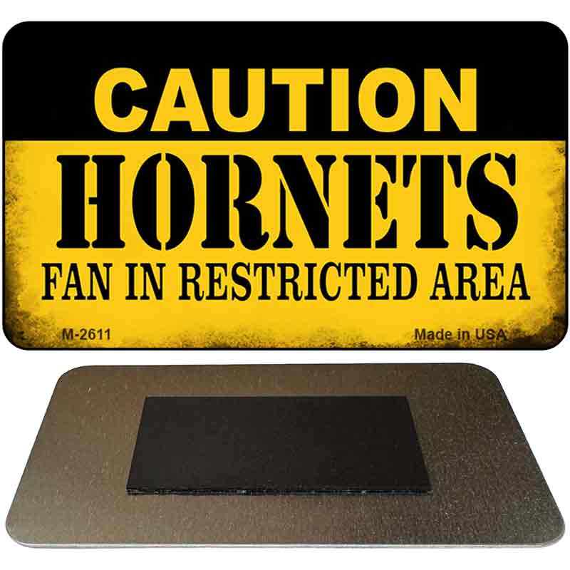 Caution Hornets Fan Area Novelty Metal Magnet M-2611