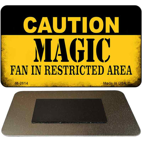 Caution Magic Fan Area Novelty Metal Magnet M-2614