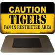 Caution Tigers Fan Area Novelty Metal Magnet M-2633