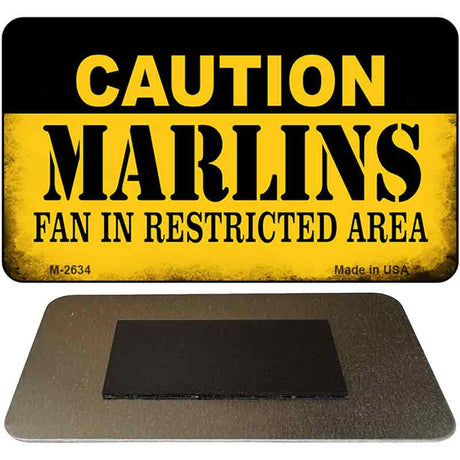 Caution Marlins Fan Area Novelty Metal Magnet M-2634