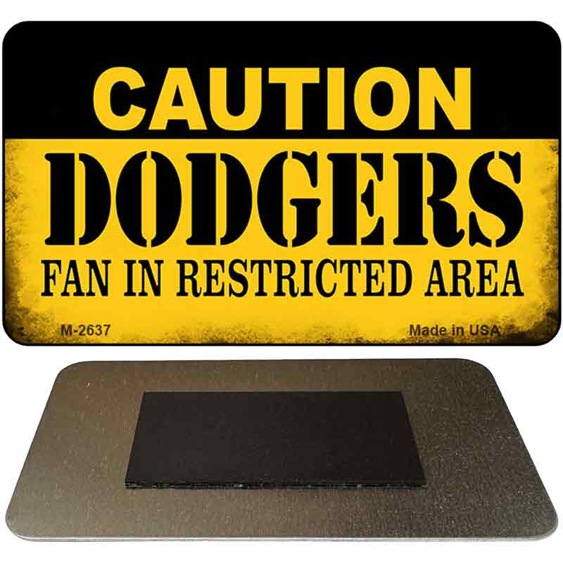 Caution Dodgers Fan Area Novelty Metal Magnet M-2637