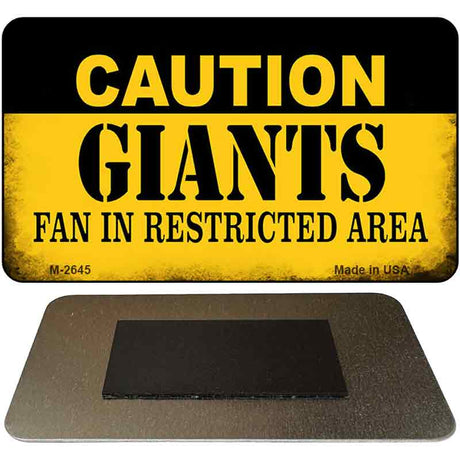 Caution Giants Fan Area Novelty Metal Magnet M-2645