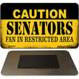 Caution Senators Fan Area Novelty Metal Magnet M-2662