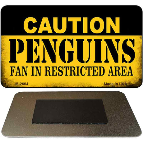 Caution Penguins Fan Area Novelty Metal Magnet M-2664