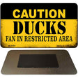 Caution Ducks Fan Area Novelty Metal Magnet M-2669