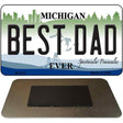 Best Dad Michigan State License Plate Tag Novelty Magnet M-2805