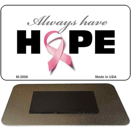 Have Hope Novelty Magnet M-2898