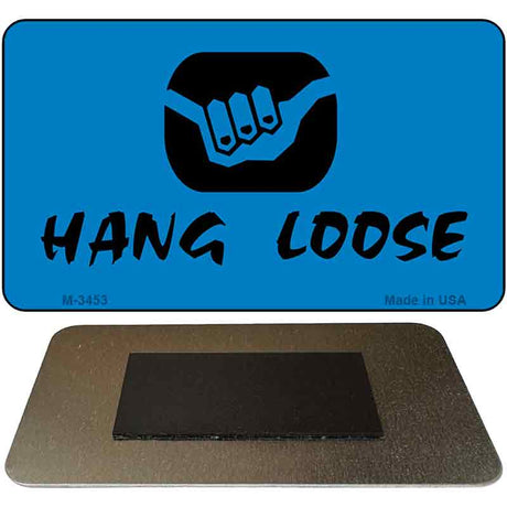 Hang Loose Novelty Metal Magnet M-3453