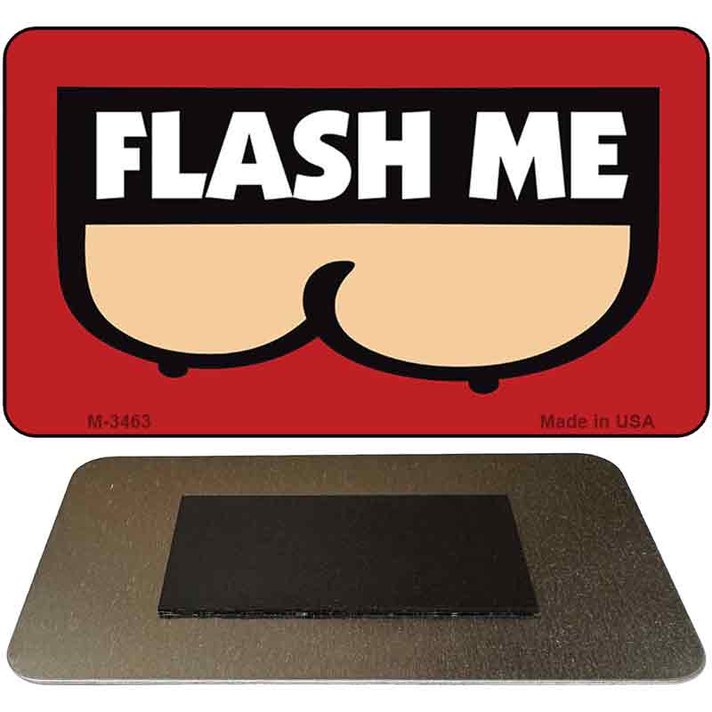 Flash Me Novelty Metal Magnet M-3463