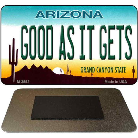 Good As It Gets Arizona State License Plate Tag Magnet M-3552