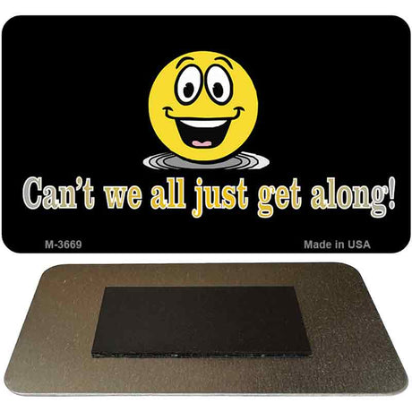 Can't We All Get Along Novelty Metal Magnet M-3669