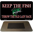 Keep the Fish Novelty Metal Magnet M-377