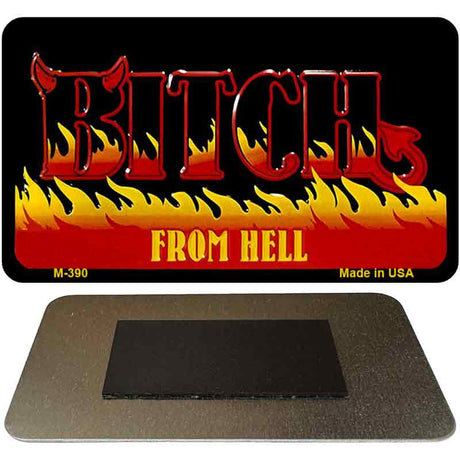 Bitch From Hell Novelty Metal Magnet M-390