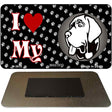 I Love My Mastiff Novelty Metal Magnet M-3915