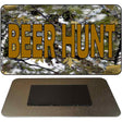 Beer Hunt Camouflage Novelty Metal Magnet M-3937