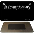 In Loving Memory Black Novelty Metal Magnet M-4198