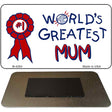 Worlds Greatest Mum Novelty Metal Magnet M-4264