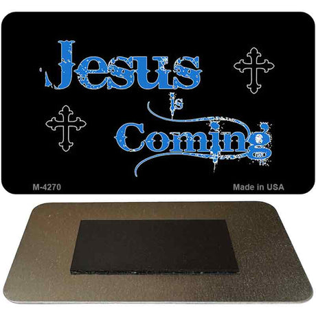 Jesus Is Coming Novelty Metal Magnet M-4270