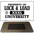 Property of Lock and Load Novelty Metal Magnet M-4693