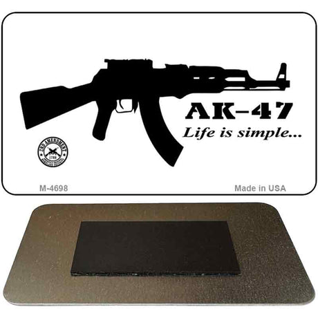 AK-47 Life is Simple Novelty Metal Magnet M-4698