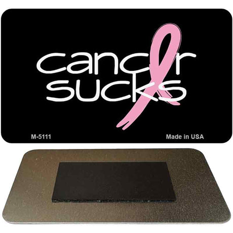 Cancer Sucks Novelty Metal Magnet M-5111