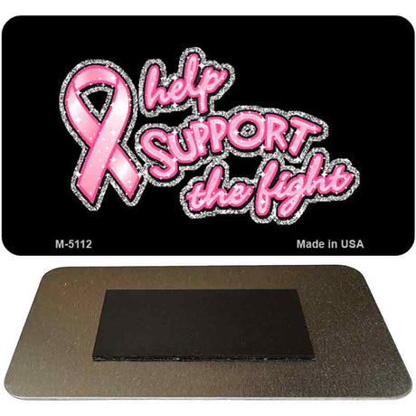 Help Support The Fight Novelty Metal Magnet M-5112