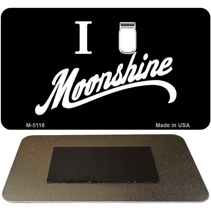 I Love Moonshine Novelty Metal Magnet M-5116