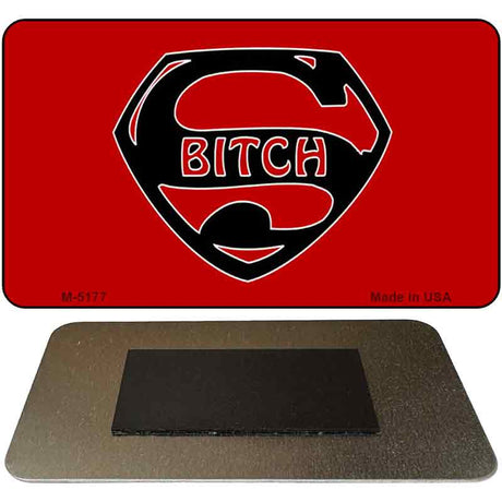 Super Bitch Novelty Metal Magnet M-5177