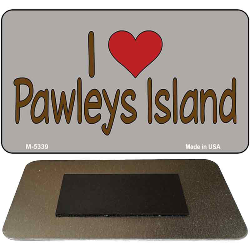 I Love Pawleys Island Novelty Metal Magnet M-5339