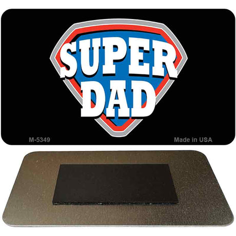 Super Dad Novelty Metal Magnet M-5349