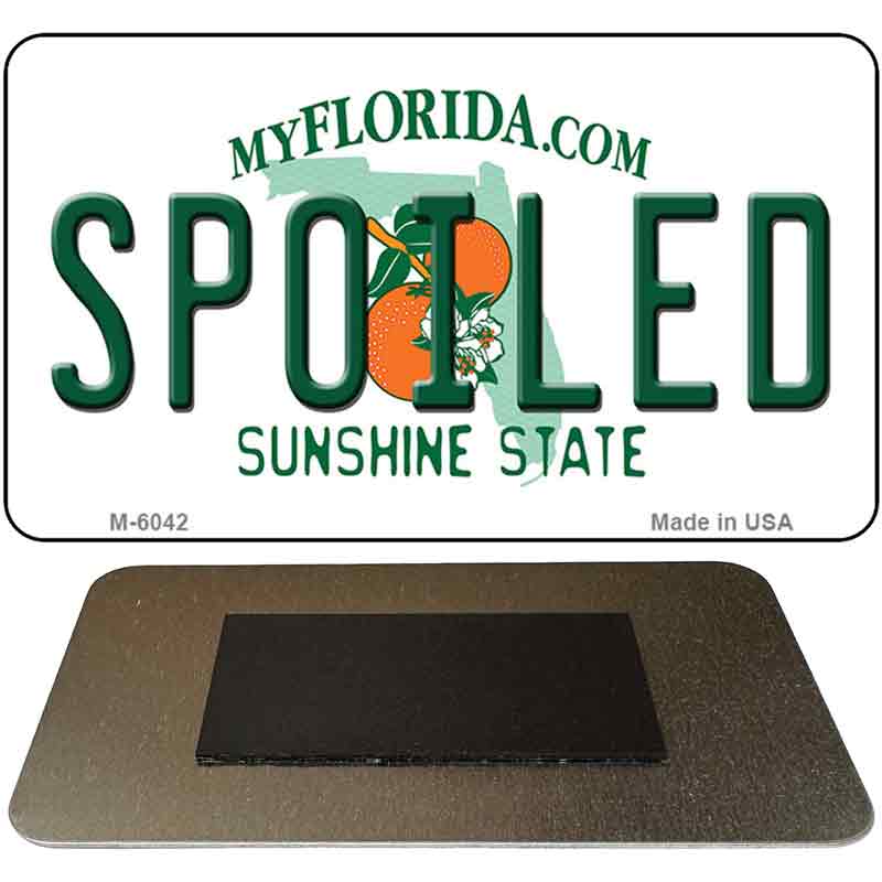 Spoiled Florida State License Plate Tag Magnet M-6042