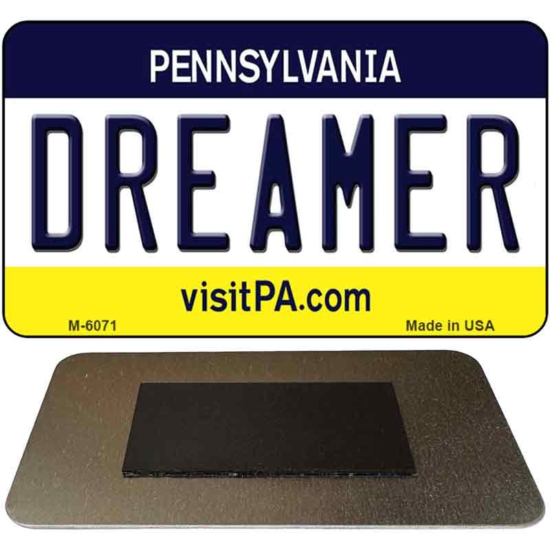 Dreamer Pennsylvania State License Plate Tag Magnet M-6071