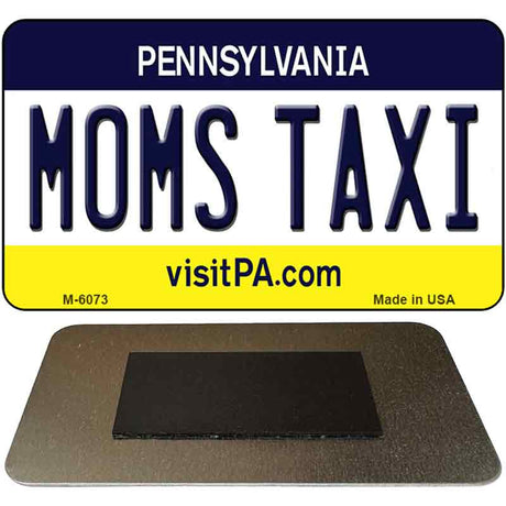 Moms Taxi Pennsylvania State License Plate Tag Magnet M-6073