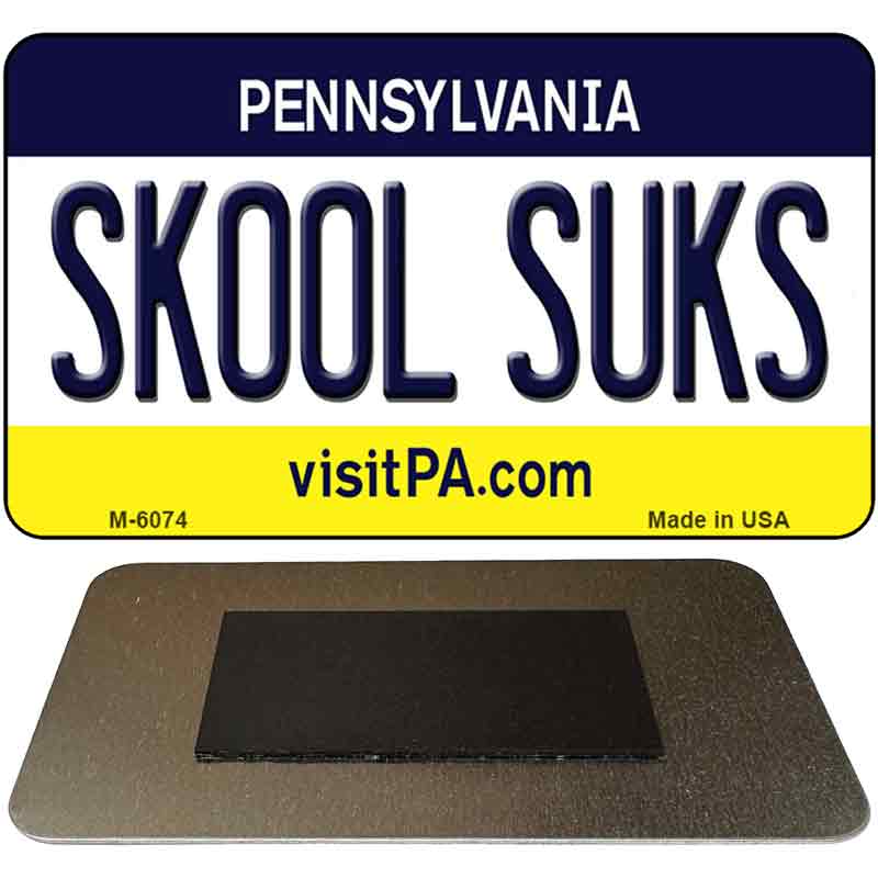 Skool Suks Pennsylvania State License Plate Tag Magnet M-6074