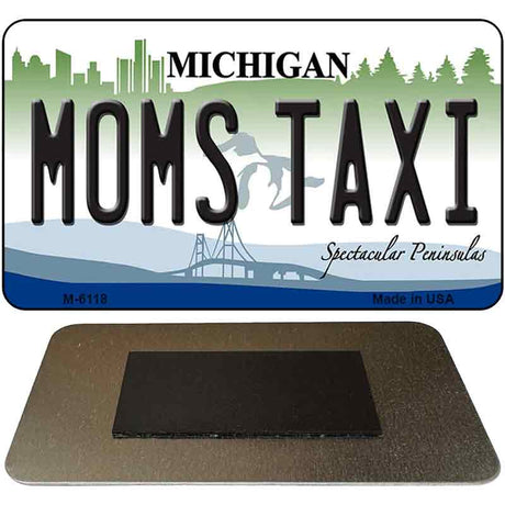 Moms Taxi Michigan State License Plate Tag Novelty Magnet M-6118