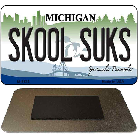 Skool Suks Michigan State License Plate Tag Novelty Magnet M-6128