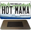 Hot Mama Michigan State License Plate Tag Novelty Magnet M-6134