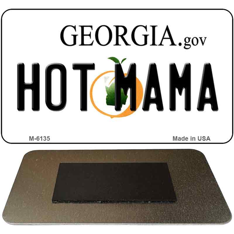 Hot Mama Georgia State License Plate Tag Novelty Magnet M-6135