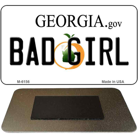 Bad Girl Georgia State License Plate Tag Novelty Magnet M-6156