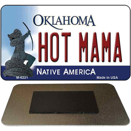 Hot Mama Oklahoma State License Plate Tag Novelty Magnet M-6221