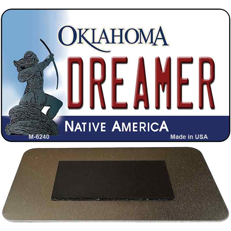 Dreamer Oklahoma State License Plate Tag Novelty Magnet M-6240