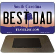 Best Dad South Carolina State License Plate Tag Magnet M-6272