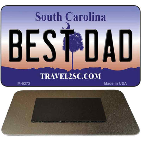 Best Dad South Carolina State License Plate Tag Magnet M-6272