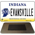 Evansville Indiana State License Plate Tag Novelty Magnet M-6379