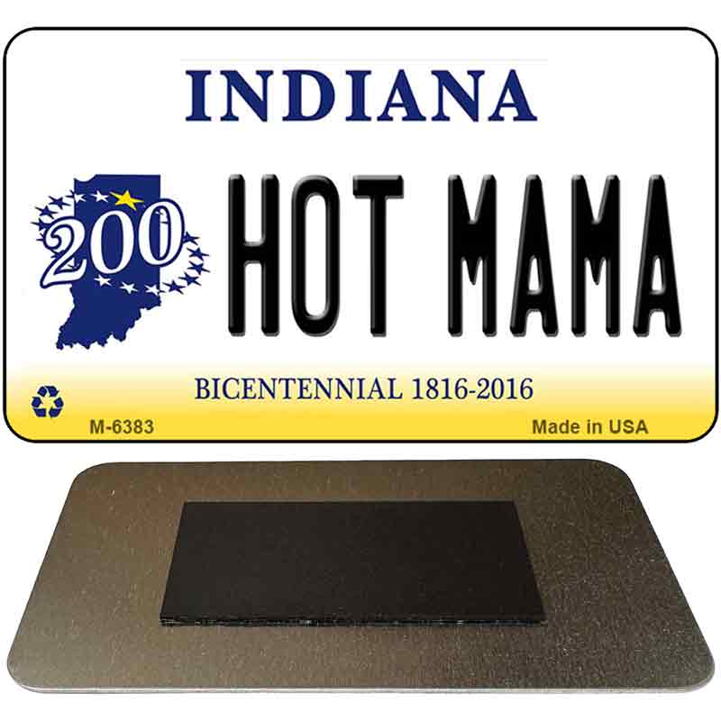 Hot Mama Indiana State License Plate Tag Novelty Magnet M-6383