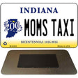 Moms Taxi Indiana State License Plate Tag Novelty Magnet M-6394