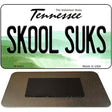 Skool Suks Tennessee State License Plate Tag Magnet M-6451