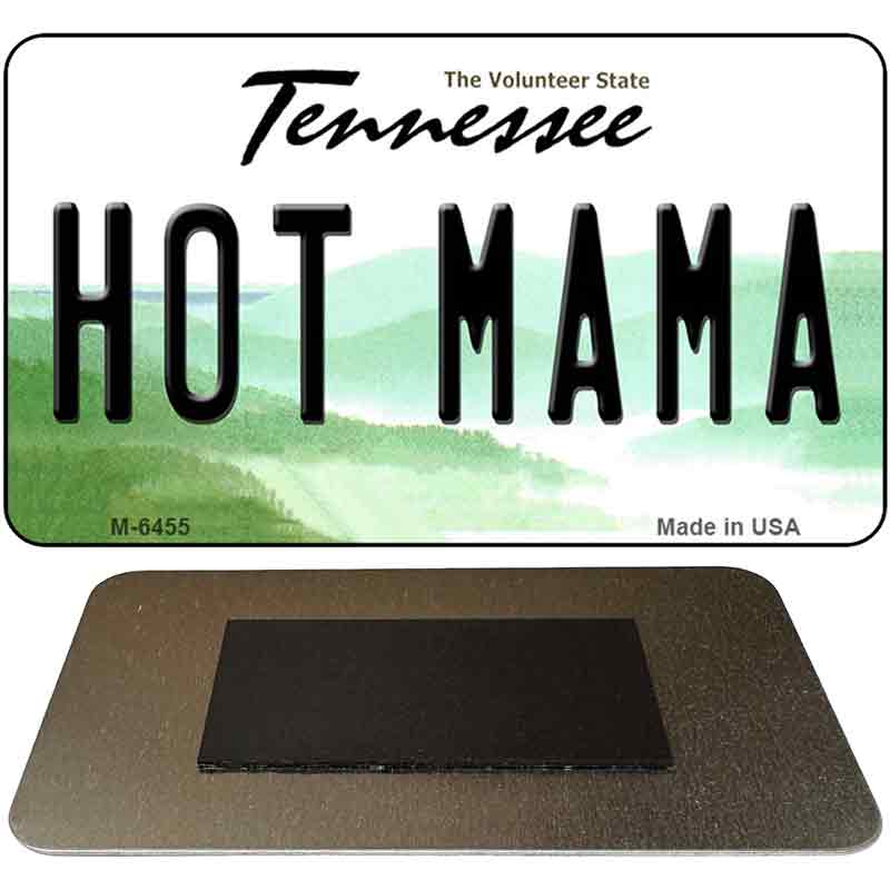 Hot Mama Tennessee State License Plate Tag Magnet M-6455